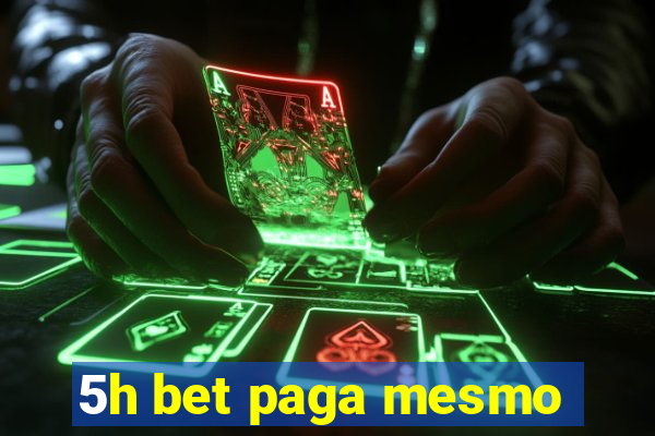 5h bet paga mesmo